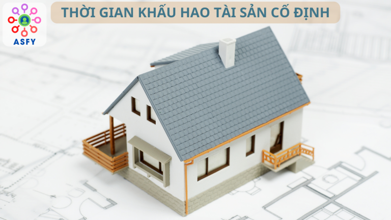 Khung thời gian khấu hao tài sản cố định cập nhật chi tiết mới nhất